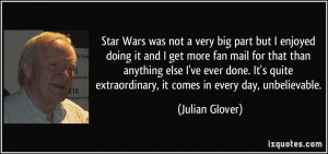 More Julian Glover Quotes