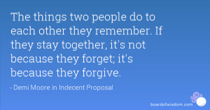 Forgive Me Quotes For Best Friends The things two people do to
