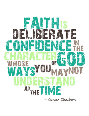 One Dog Woof: Oswald Chambers Faith Quote Printable