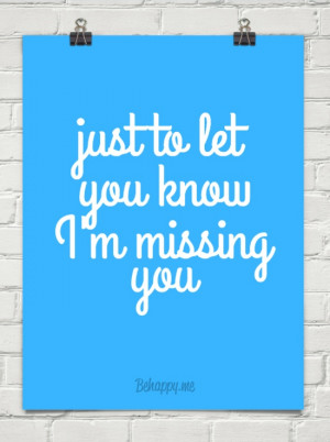 Missing you..