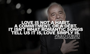 tagged as: Paulo Coelho. Paulo Coelho quotes. quotes. quote.