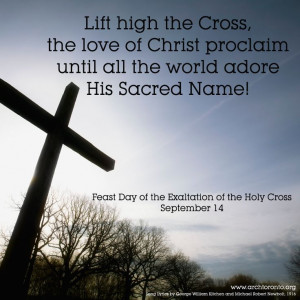 Quote for the Feast of the Exaltation of the Holy Cross, Sept 14.