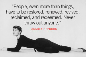 ... to be restored renewed revived reclaimed and redeemed never throw out
