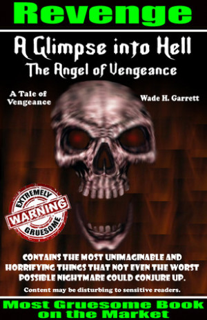 ... The Most Gruesome Series on the Market (A Glimpse into Hell, book 1