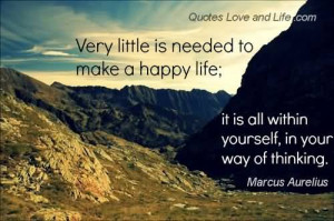 Very Little Need To Make Happy Life,It Is all Within Yourself,In Your ...