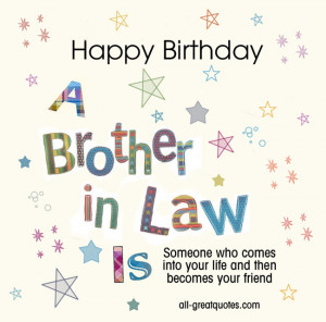 Free Birthday Cards For Brother In Law – A Brother In Law Is