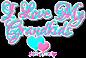 Love My Grandkids