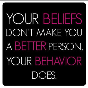 behave yourself: Quotes, Living, Behaved