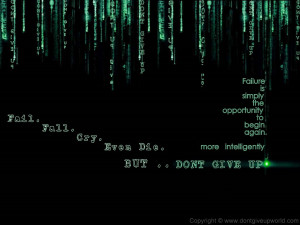 Don't Give Up Original Motivational Wallpaper fail fall cry even die ...