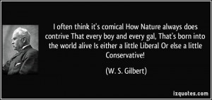 often think it's comical How Nature always does contrive That every ...