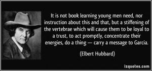 It is not book learning young men need, nor instruction about this and ...