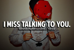 miss talking to you # i miss you # miss you # miss talking to you ...