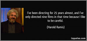More Harold Ramis Quotes