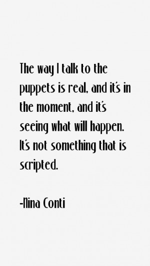 Nina Conti Quotes amp Sayings