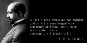 Quotes by W E B Du Bois