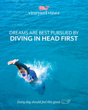Dreams are best pursued by diving in head first. #EDSFTG