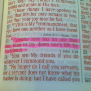 When you need to feel loved- John 15:13