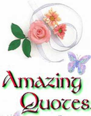 ... Amazing Love Quotes, Amazing Life Quotes, Amazing Inspirational Quotes
