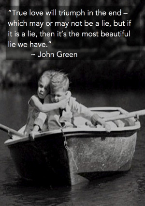 John Green Quotes True Love
