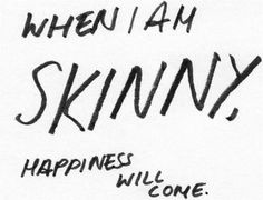 Be happy now. Not when... You're beautiful right now- don't let your ...