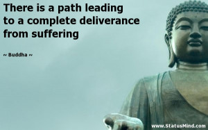 ... complete deliverance from suffering - Buddha Quotes - StatusMind.com