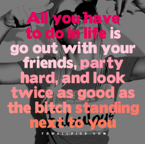 quotes about partying with friends