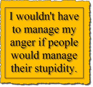 Funny Quotes On Anger Funny quotes on anger manage