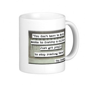 Ray Bradbury quote on books Coffee Mugs