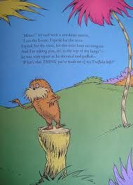 the lorax quotes google search more photos the lorax author seuss ...