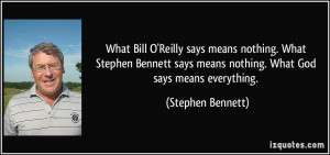 More Stephen Bennett Quotes