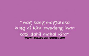 ... kang magtataka kung bakit di kita pwedeng iwan kasi dahil mahal kita