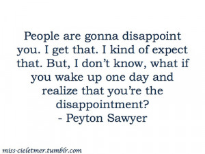 Peyton Sawyer quote