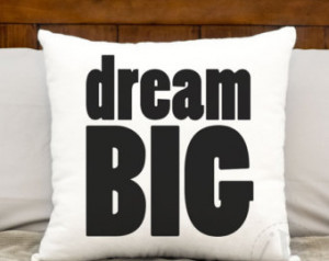 dream big personalized pillow - PER SONALIZED QUOTE PILLOW ...