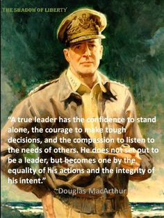 Gen. Douglas MacArthur on leadership More