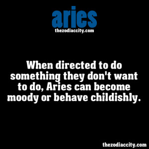 aries facts when directed to do something they don t want to do aries ...