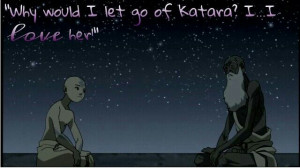 Aang (one of my favorite quotes.) ♥
