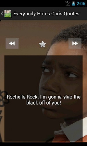 View bigger - Everybody Hates Chris Quotes for Android screenshot