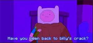Adventure Time Quotes - Finn