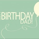 Happy birthday quotes for dad