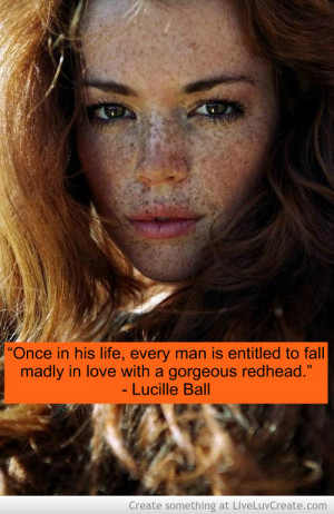... entitled to fall madly in love with a gorgeous redhead