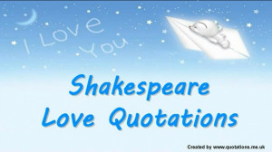 ... Love And Romance: I Love You And This Is Shakespeare Love Quotations