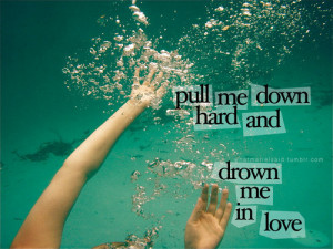 quotes,lyrics,song,love,quote,water-63c93c2510a849e789c22d934f8160c8_h ...