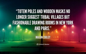 quotes about masks source http quotes lifehack org quote masoncooley ...