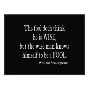 Fool Wise Man Knows Himself Fool Shakespeare Quote Photo Print