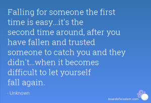 ... someone to catch you and they didn't...when it becomes difficult to