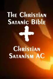 Original Satanic Bible The christian satanic bible +