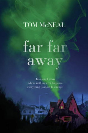 Start by marking “Far Far Away” as Want to Read: