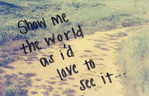 ... , hope, love, lyric, radiohead, saying, see, show, sight, text, world