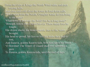 ... sung by Aragorn, The Two Towers, Book III, The Departure of Boromir
