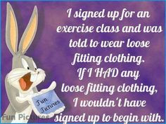 bunny exercise class quotes quote cartoons funny quotes looney tunes ...
